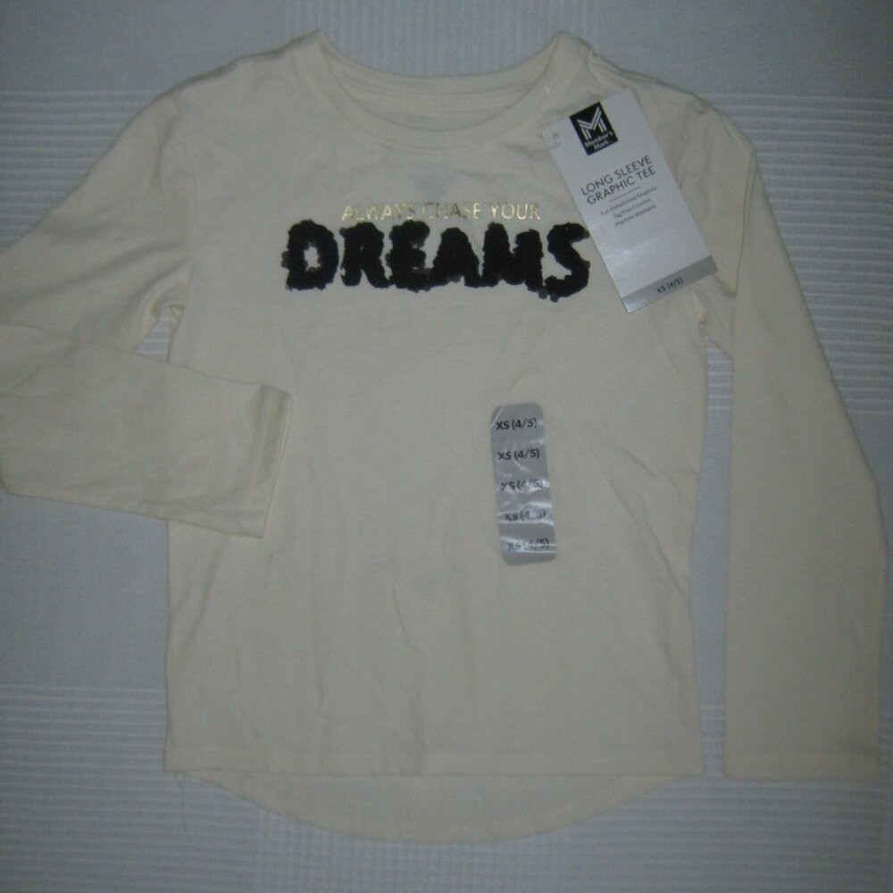 Always Chase Your Dreams T-Shirt NWT Girls Members Mark Soft Long Sleeve Tee 4/5